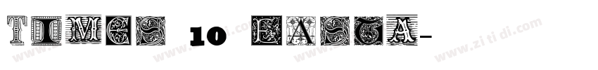 Times 10 EastA字体转换 Times 10 EastA字体转换